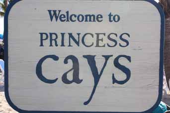 11-28-08_ Welcome to Princess Cays.jpg